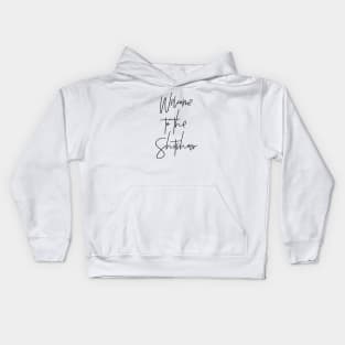 Welcome to the Shitshow Kids Hoodie